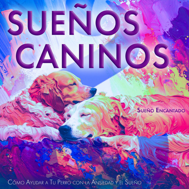 Sueños Caninos album cover