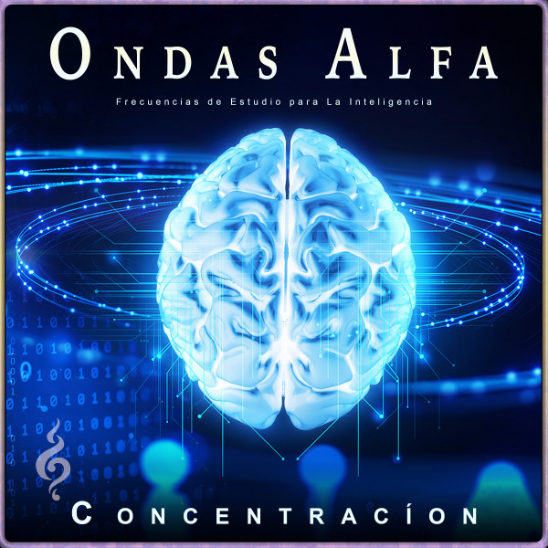 Ondas Alfa: Frecuencias de Estudio para La Inteligencia album cover