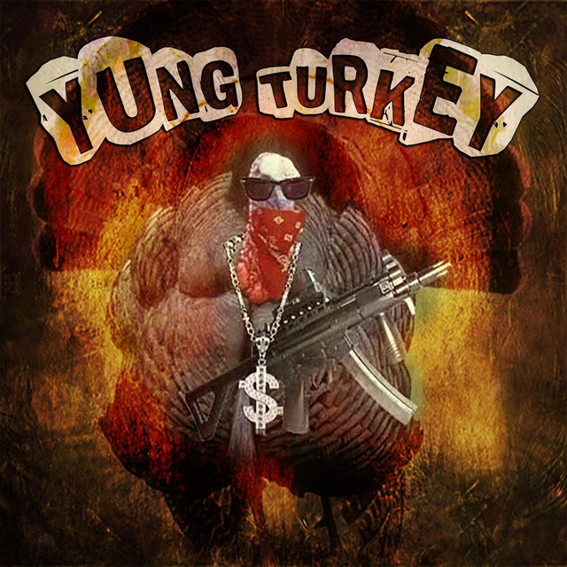 Yung Turkey album cover art