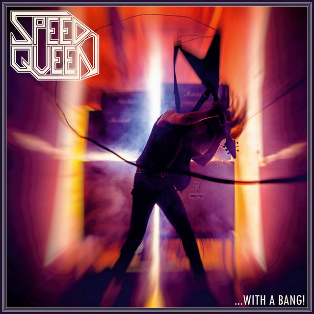 Speed Queen - …with a Bang!