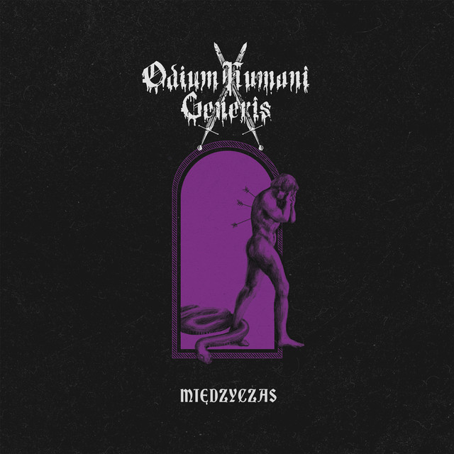 Odium Humani Generis - Międzyczas