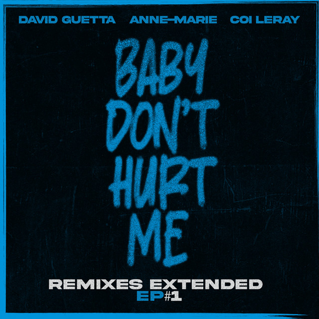 Baby Don't Hurt Me (feat. Coi Leray)