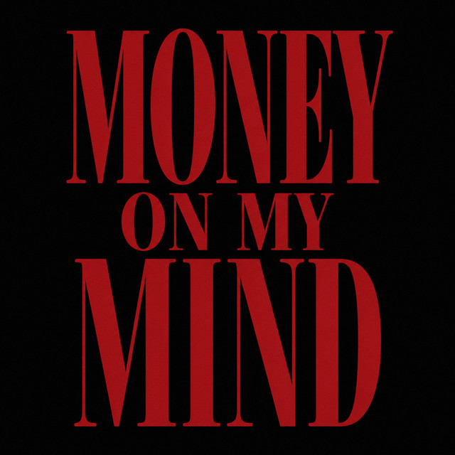 Money On My Mind