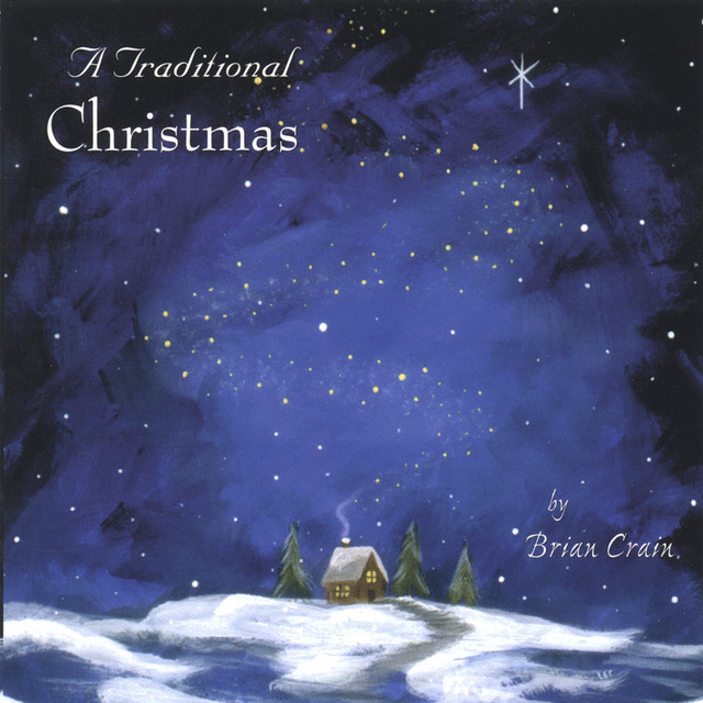 A Traditional Christmas album cover by Brian Crain