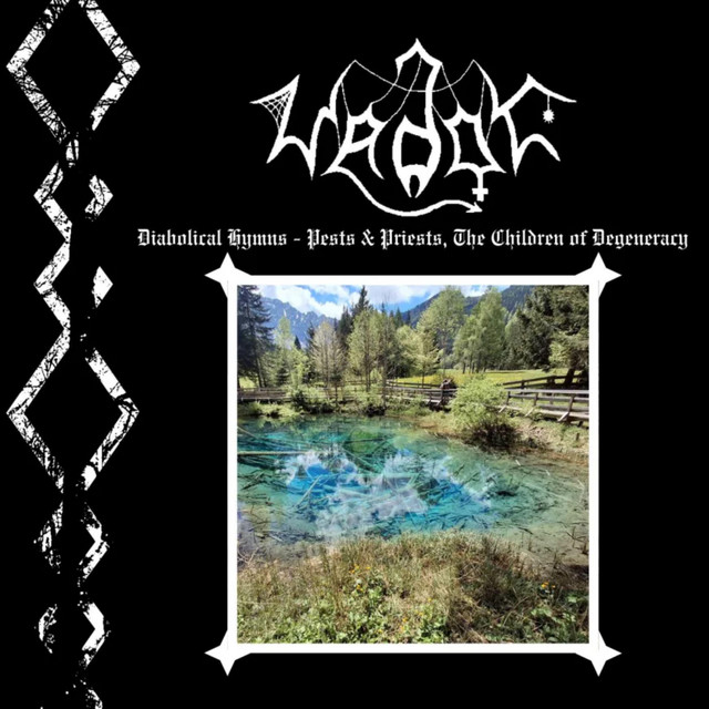 Vadok - Diabolical Hymns - Pests & Priests, The Children of Degeneracy