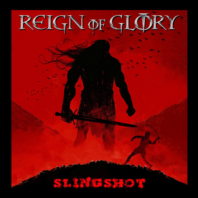 Reign of Glory - Slingshot