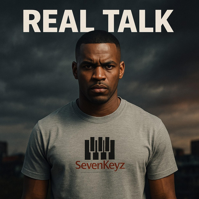 REAL TALK מאת SevenKeyz