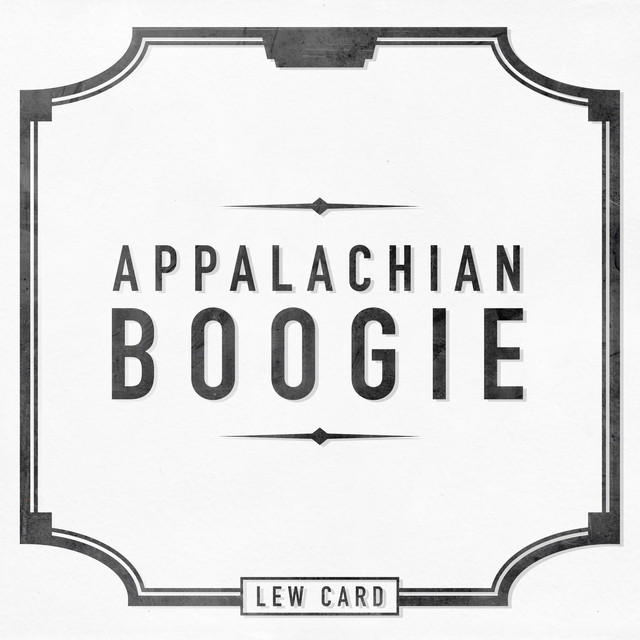 Appalachian Boogie album cover by Lew Card