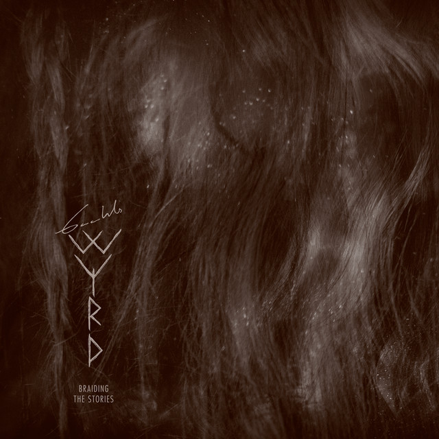 Gaahls Wyrd - Braiding the Stories