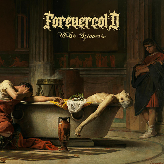 Forevercold - Utolsó sz​í​vver​é​s