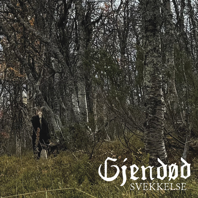 Gjendød - Svekkelse