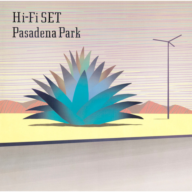 Hi-Fi Set - Pasadena Park album cover
