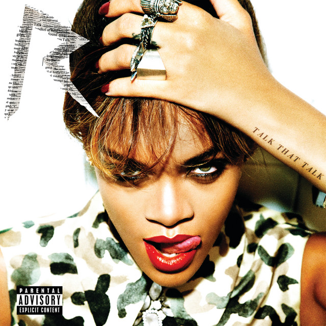 Talk That Talk (Explicit)