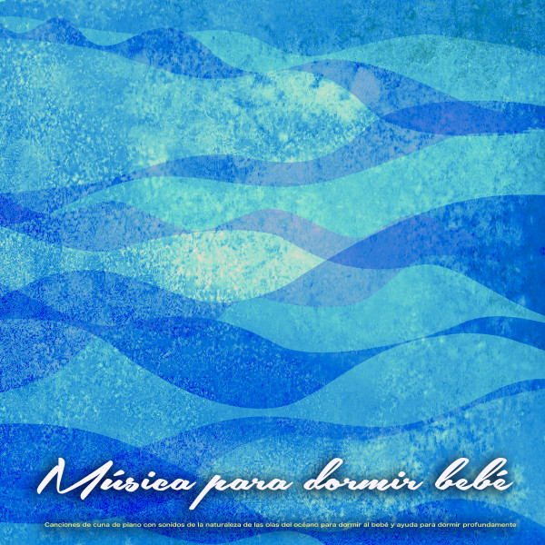 Música para dormir bebé album cover