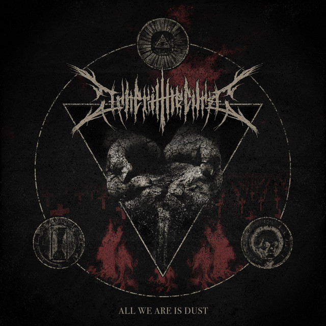 Inherit the Curse - All We Are is Dust