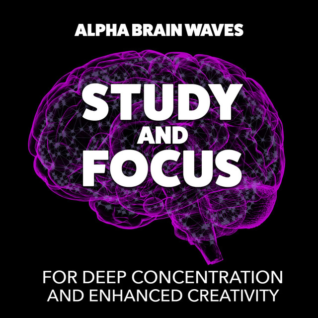 Study and Focus for Deep Concentration and Enhanced Creativity album cover