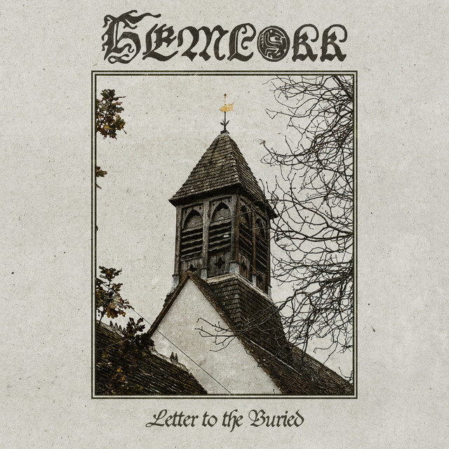 Hemlokk - Letter to the Buried