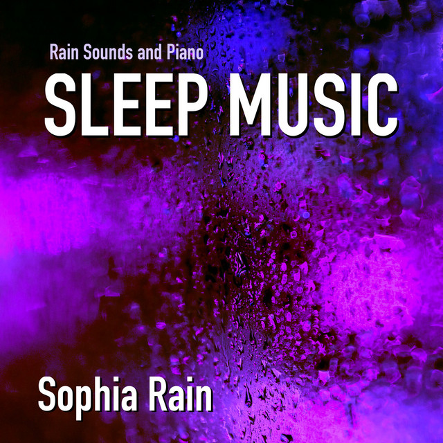 Rain Sounds and Piano Sleep Music album cover