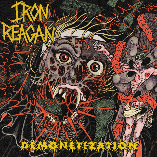 Iron Reagan - Demonitization