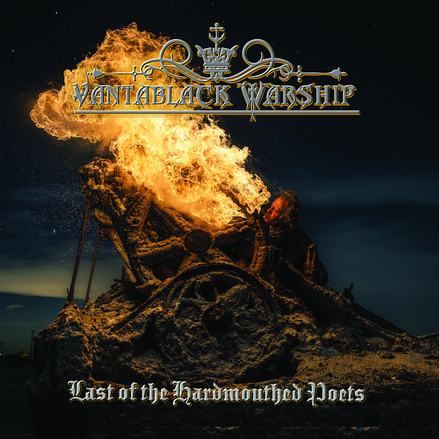 Vantablack Warship - Last of the Hardmouthed Poets
