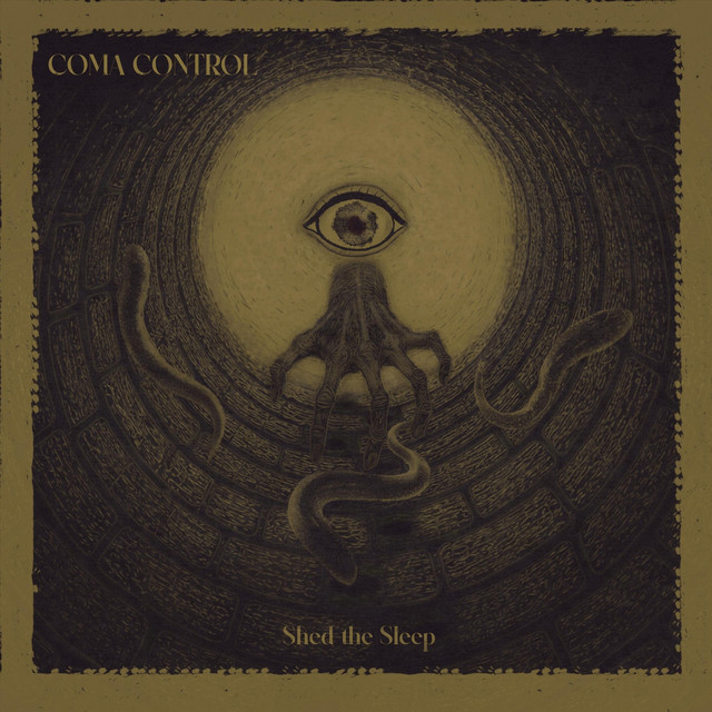 Coma Control - Shed the Sleep