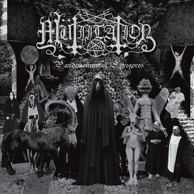 Mütiilation - Pandemonium of Egregores