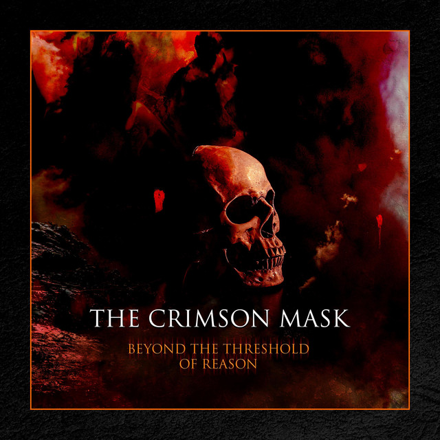 The Crimson Mask - Beyond the Threshold of Reason