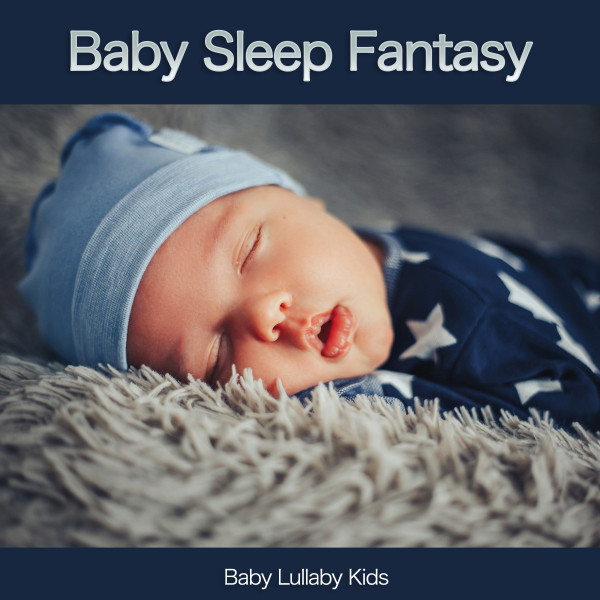 Baby Sleep Fantasy album cover