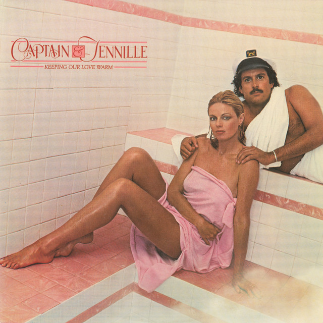 But I Think It's A Dream by Captain & Tennille
