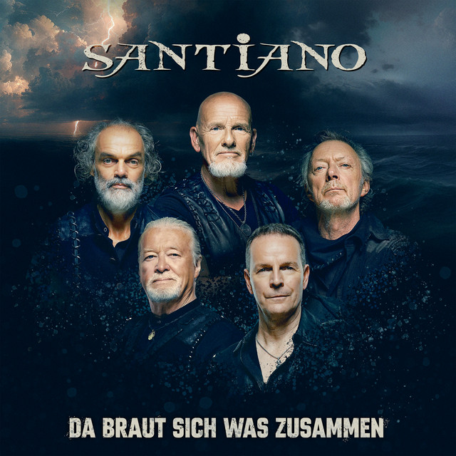 Santiano - Da braut sich was zussamen