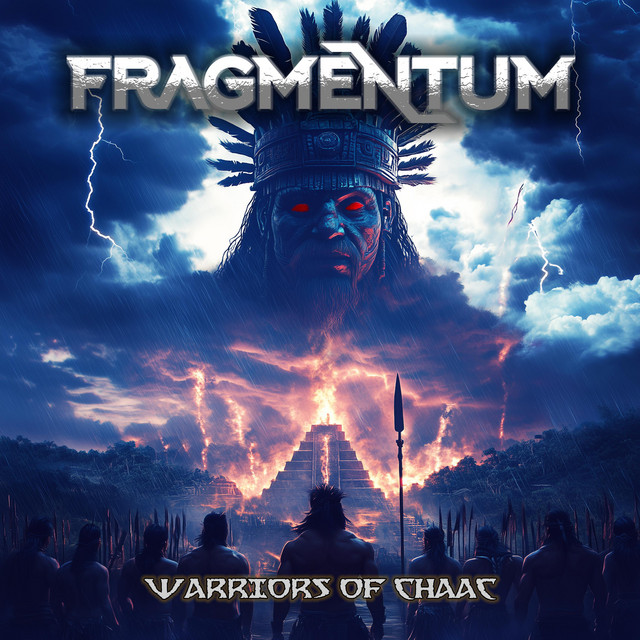 Fragmentum - Warriors Of Chaac