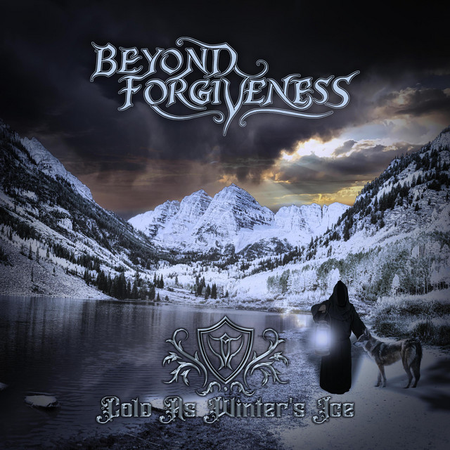 Beyond Forgiveness - Cold as Winter's Ice