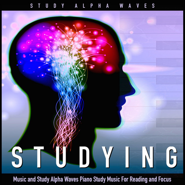Studying Music and Study Alpha Waves Piano Study Music for Reading… album cover