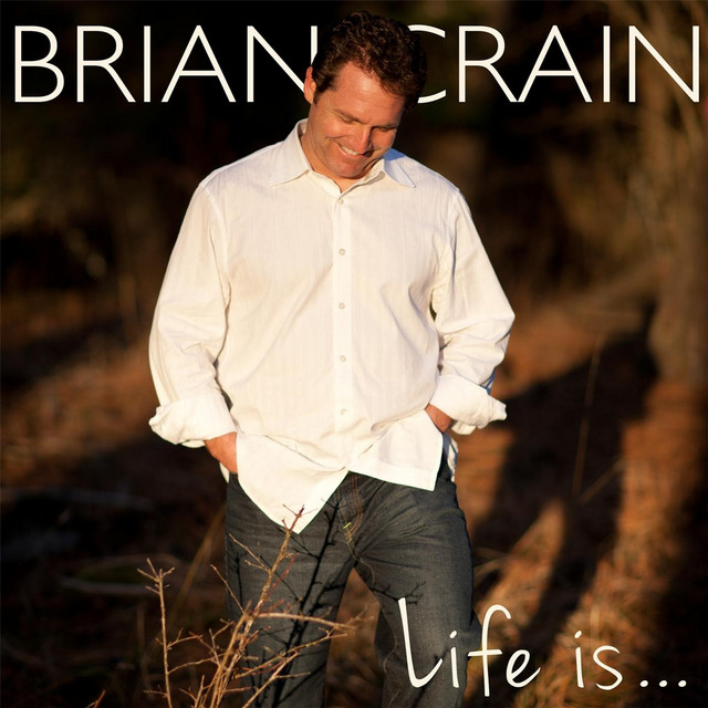 Life Is... album cover by Brian Crain