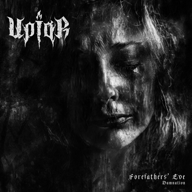Upiór - Forefathers’ Eve (Damnation)
