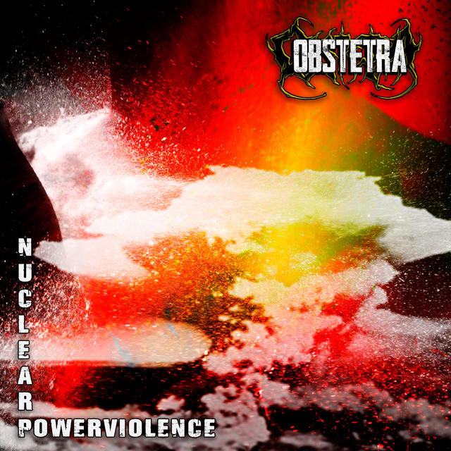 Obstetra - Nuclear Powerviolence