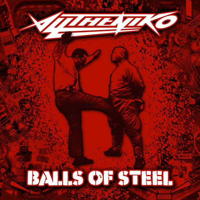 Alltheniko - Balls of Steel