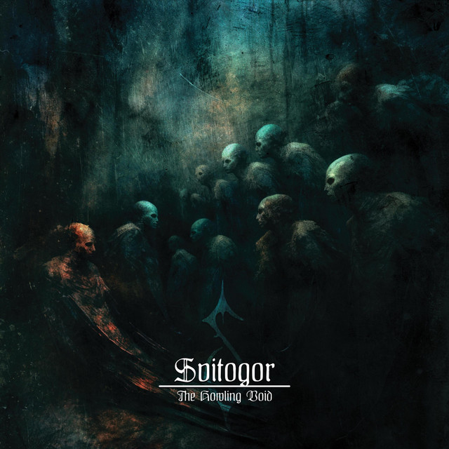Svitogor - The Howling Void