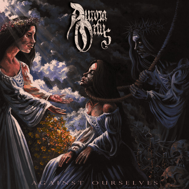 Aurora Ortus - Against Ourselves