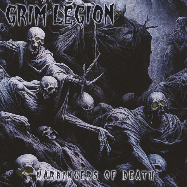 Grim Legion - Harbingers of Death