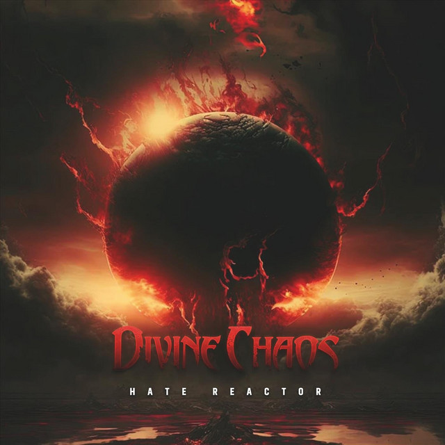 Divine Chaos - Hate Reactor