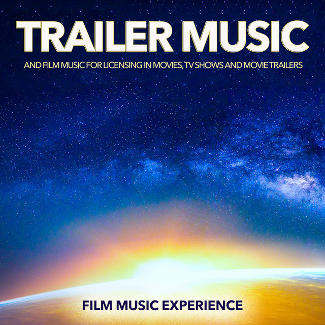 Trailer Music and Film Music for Licensing in Movies album cover