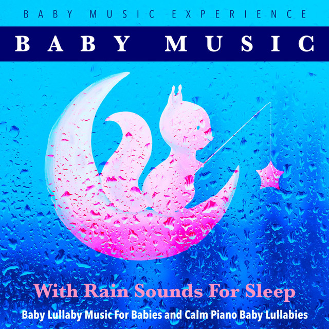 Baby Music With Rain Sounds for Sleep album cover