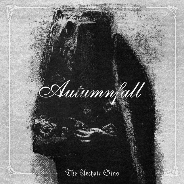 Autumnfall - The Archaic Sins
