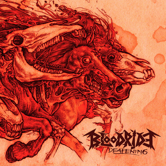 Bloodride - Deafening