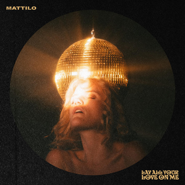Lay All Your Love On Me cover art