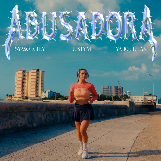 Abusadora