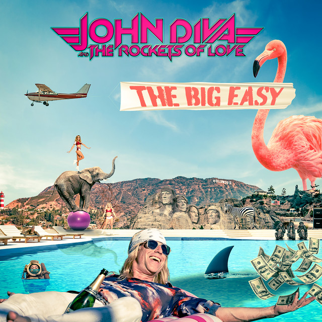 John Diva & the Rockets of Love - The Big Easy
