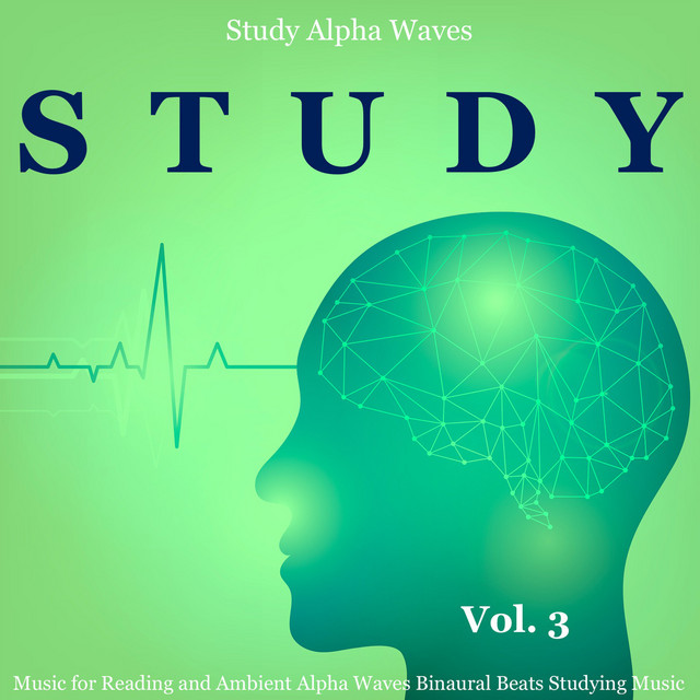 Study Music for Reading and Ambient Alpha Waves Binaural Beats, Vol. 3 album cover