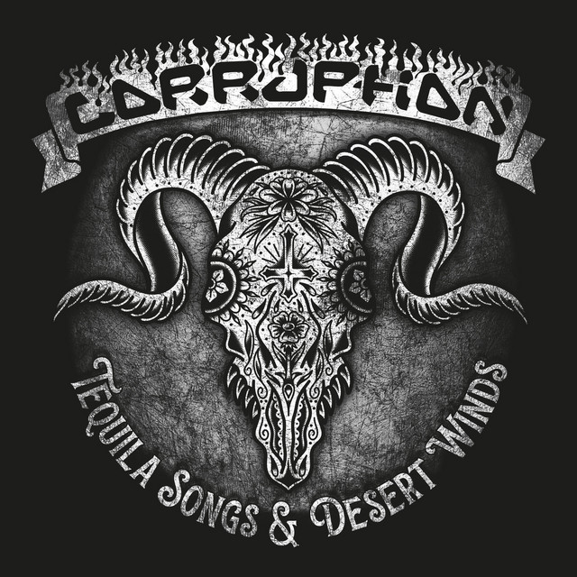 Corruption - Tequila Songs & Desert Winds